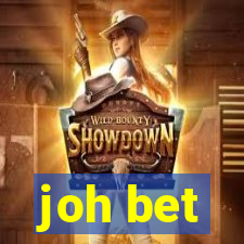 joh bet